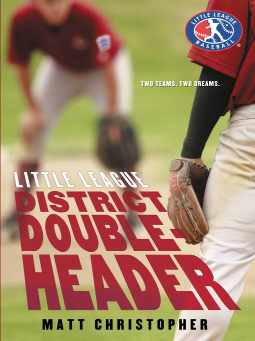Title details for District Doubleheader by Matt Christopher - Wait list